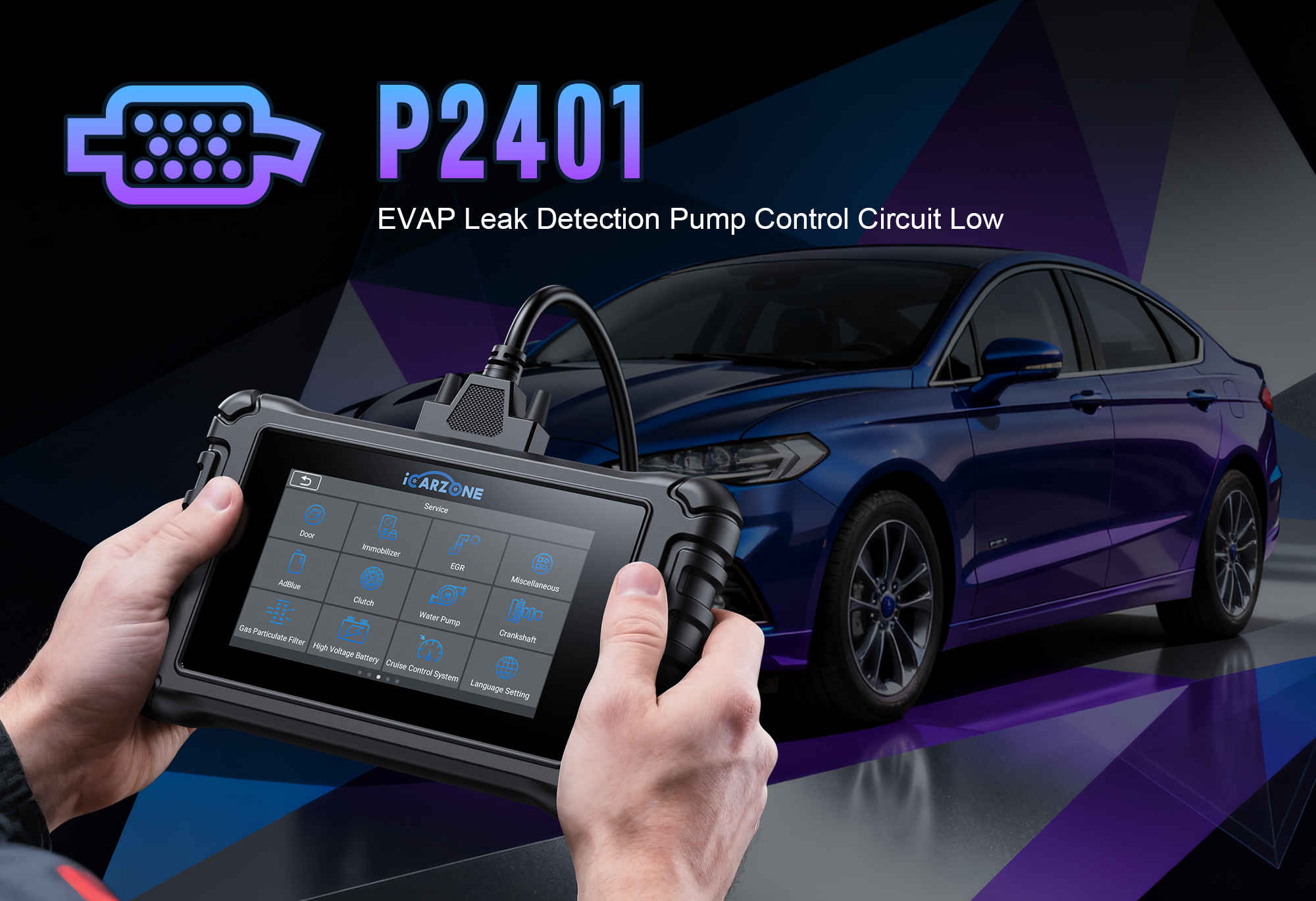 P2401 Code : Fix with ICARZONE UR800 | EVAP Leak Detection Pump Fault